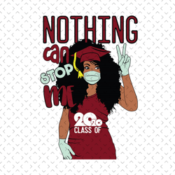 nothing can stop me red, class of 2020,c lass of 2020 shirt, class of graduation, black girl, red girl, pasta shirt