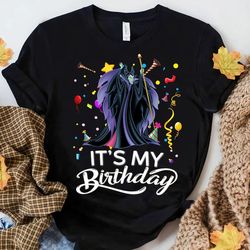 disney maleficent villains it's my birthday unisex gift t-shirt shirt gift for men women hoodie sweatshirt kid t-shirt