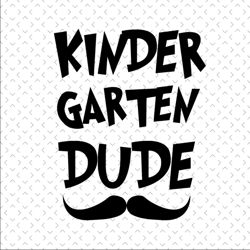 kindergarten dude svg files for silhouette, back to school, school svg, school, back to  school svg