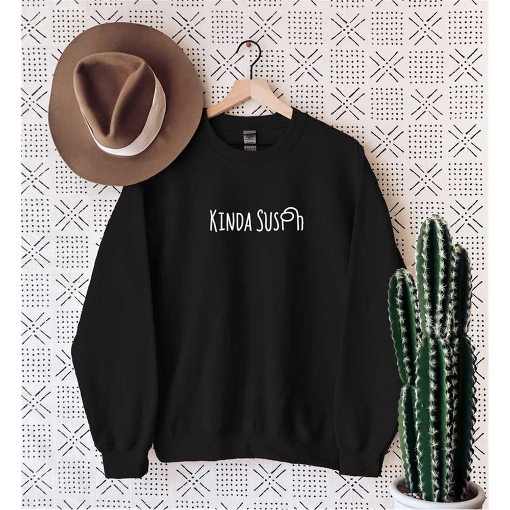 MR-67202311512-kinda-sus-sweatshirt-imposter-inspired-sweatshirt-you-look-image-1.jpg