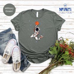 basketball player astronaut tee, astronaut shirts, basketball shirts, basketball lover space shirt, sports lover shirt,