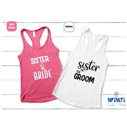 sister of the bride tank top, bridal party gift tank top, bride racerback, bridesmaid racerback, bachelorette party gift
