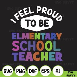 Elementary School Teacher Svg, Back To School Svg, Proud Teacher Svg, 2021 School Svg, Elementary School Svg, Elementary