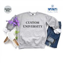 custom university name sweatshirt, university name custom sweatshirt, personalized name college gift sweatshirt, univers