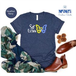 down syndrome shirt, down syndrome butterfly t-shirt, down syndrome support shirt, down syndrome awareness t-shirt, extr