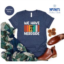 math nerd shirt, pi day shirt, funny pi day shirt, pi day gift, math teacher shirt, math teacher gift, math lover shirt,