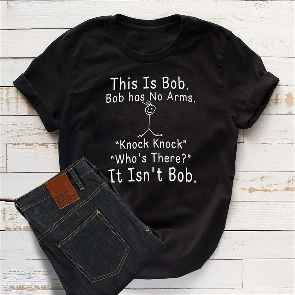 MR-672023155648-this-is-bob-bob-has-no-arms-knock-knock-whos-there-it-image-1.jpg