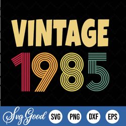 birthday svg, vintage 1985, birthday svg, party, birthday design, dxf cutting file, silhouette cameo, portrait, curio
