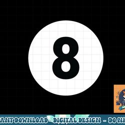 8 pool ball 8 billiards costume halloween group matching png, sublimation copy