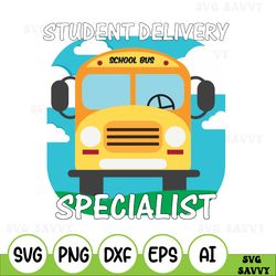 student delivery school bus specialist svg, back to school svg, school bus svg, bus svg, student svg, teacher svg, schoo