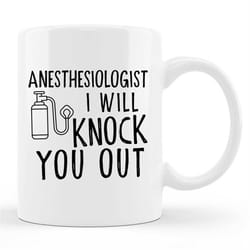 anesthesiologist mug, anesthesiology mug, anesthesiologist cup, anesthetist gift, anesthesia gifts, anesthesia tech, med