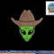 Alien Cowboy Hat Funny Halloween Gift for Outer Space Lover png, sublimation copy.jpg