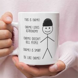 personalized astronomy gift, astronomy gift for men and women, astronomy gifts for dad, funny astronomy mug, astronomy c