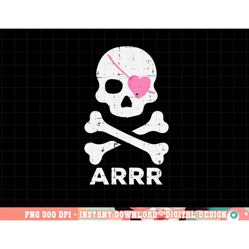 Arrr Pirate Heart Eyepatch Halloween Women Toddler Girl Kids png, sublimation copy.jpg