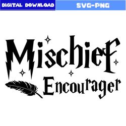mischief encourager svg, magic wizard svg, harry potter svg, png digital file