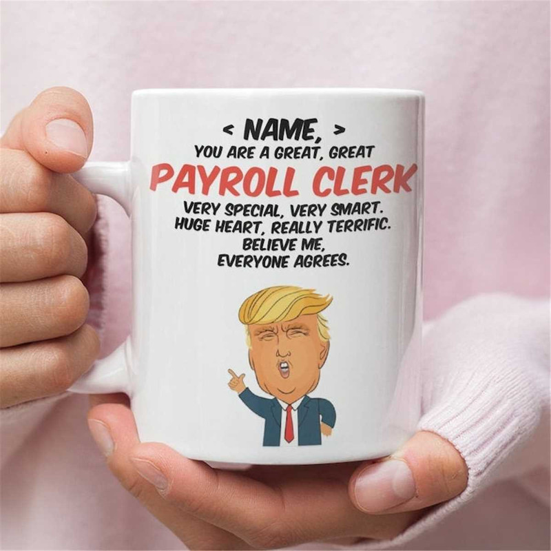 MR-672023181448-personalized-gift-for-payroll-clerk-payroll-clerk-trump-funny-image-1.jpg