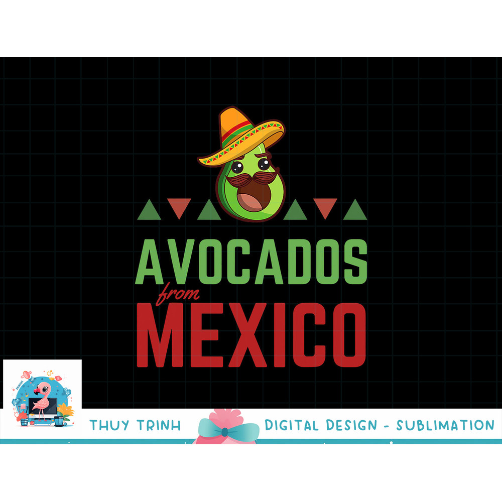 Avocados from Mexico - Mexican Day flag - Avocado Costume png, sublimation copy.jpg