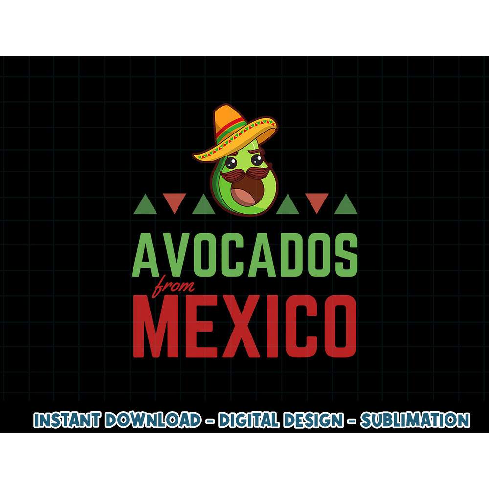 Avocados from Mexico - Mexican Day flag - Avocado Costume png, sublimation copy.jpg