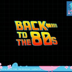 back to the 80s - costume fancy dress party idea  halloween png, sublimation copy