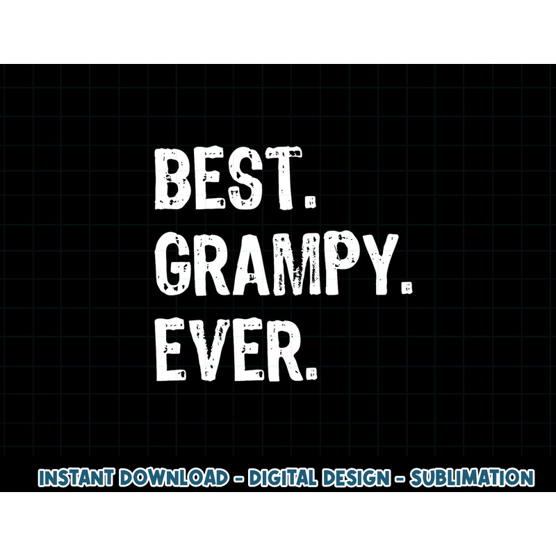 Best Grampy Ever Family Cool Funny png, sublimation copy.jpg