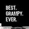 Best Grampy Ever Family Cool Funny png, sublimation copy.jpg