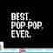 Best Pop-Pop Ever Family Funny Cool PopPop png, sublimation copy.jpg