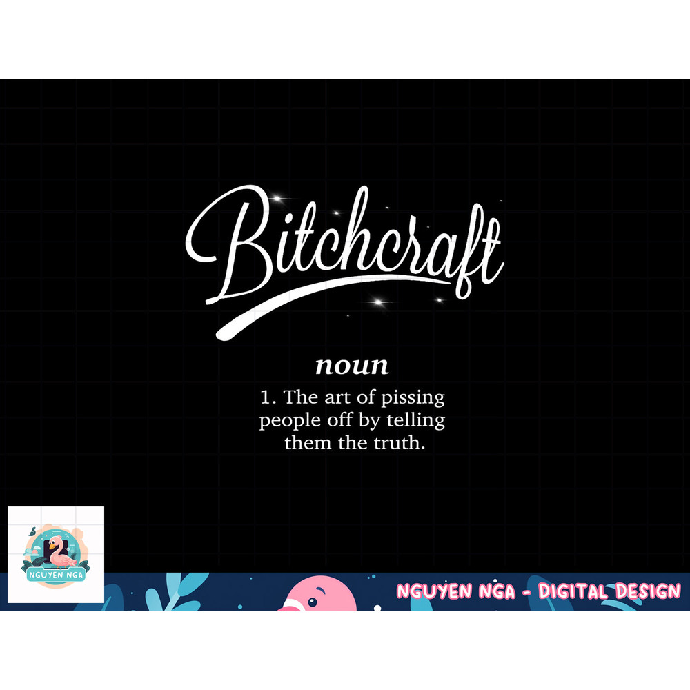 Bitchcraft Funny Meme png, sublimation copy.jpg