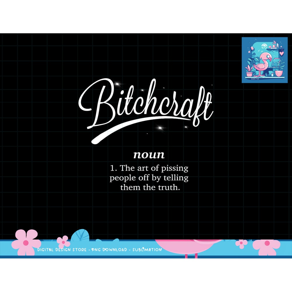 Bitchcraft Funny Meme png, sublimation copy.jpg