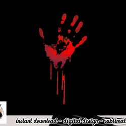bloody hand horror blood creepy halloween png, sublimation copy