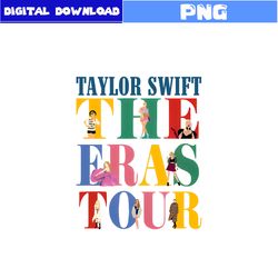 Taylor Swift Png, Taylor Swift The Eras Tour Png, Taylor Swift Eras Png, Taylor Album Png, Swiftie Merch Png, Png File