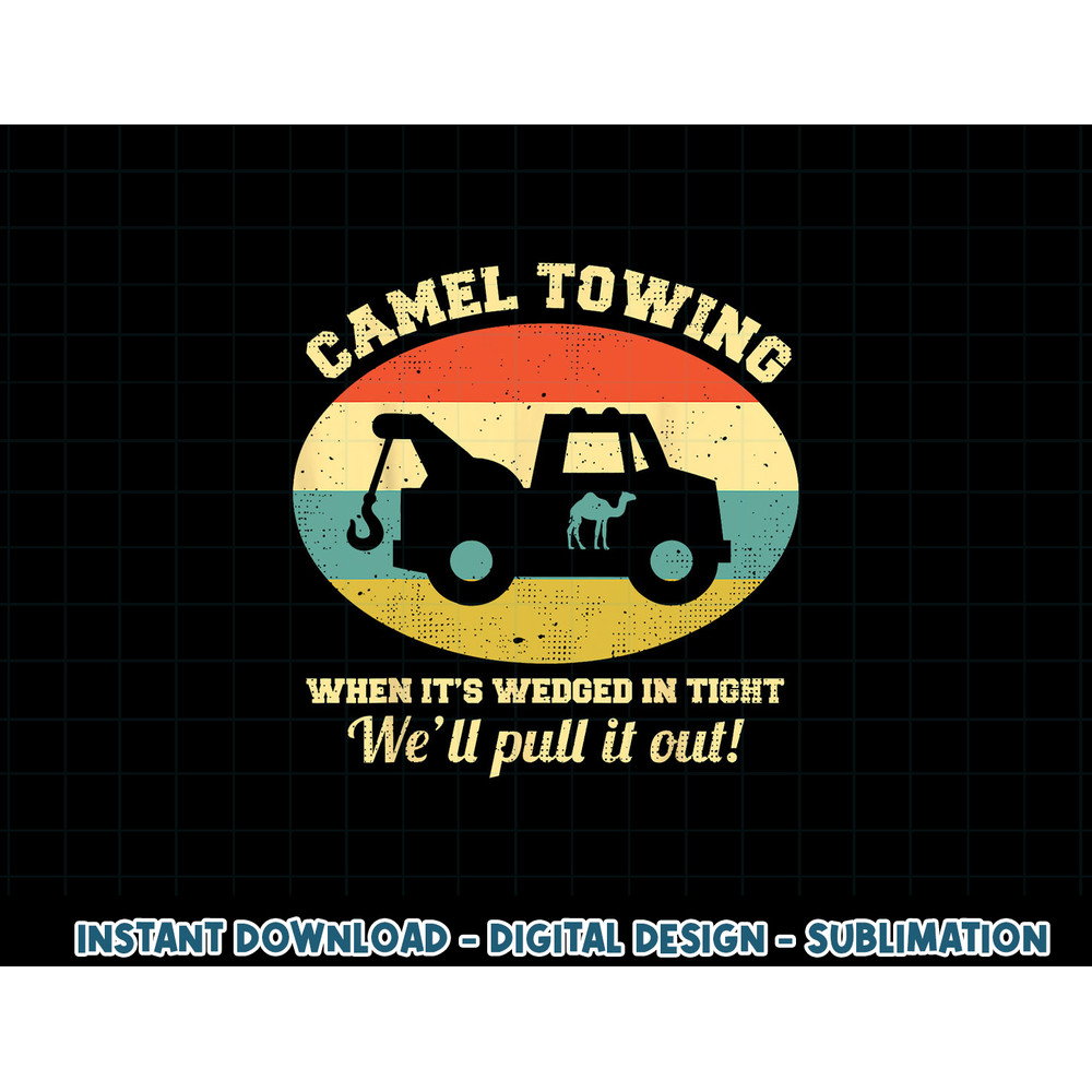 Camel Towing Retro Adult Humor Saying Funny Halloween Gift png, sublimation copy.jpg