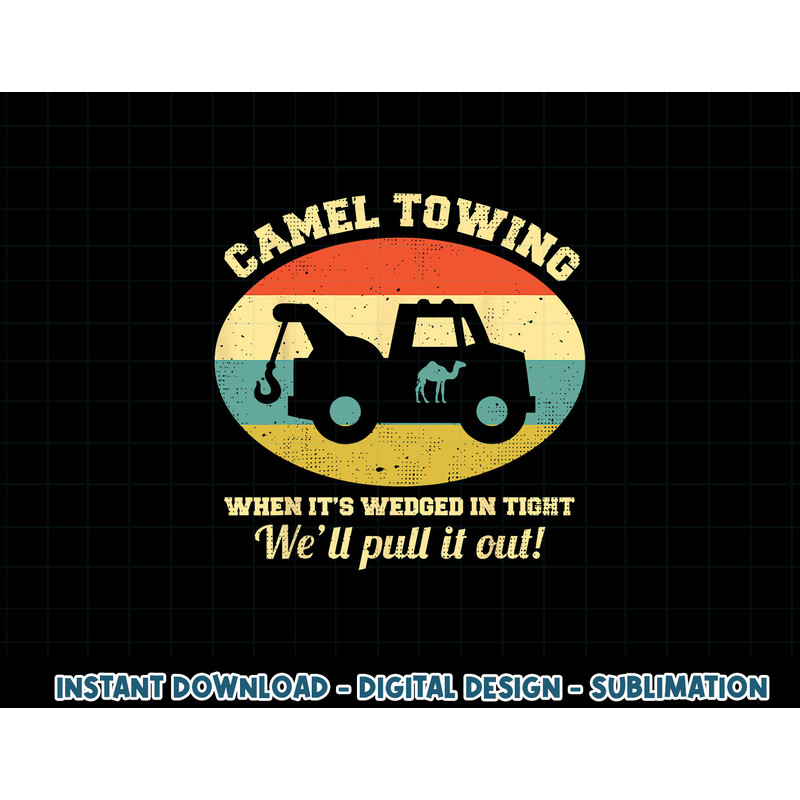 Camel Towing Retro Adult Humor Saying Funny Halloween Gift png, sublimation copy.jpg