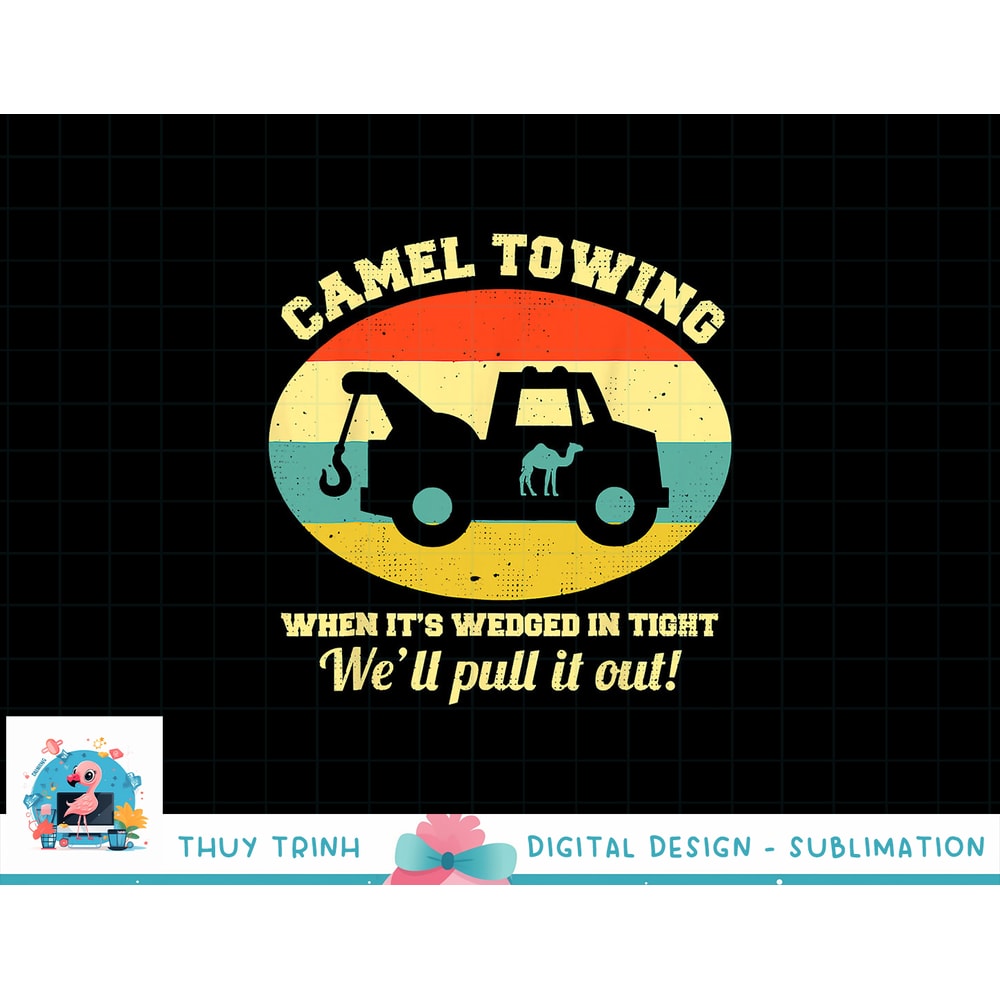 Camel Towing Retro Adult Humor Saying Funny Halloween png, sublimation copy.jpg