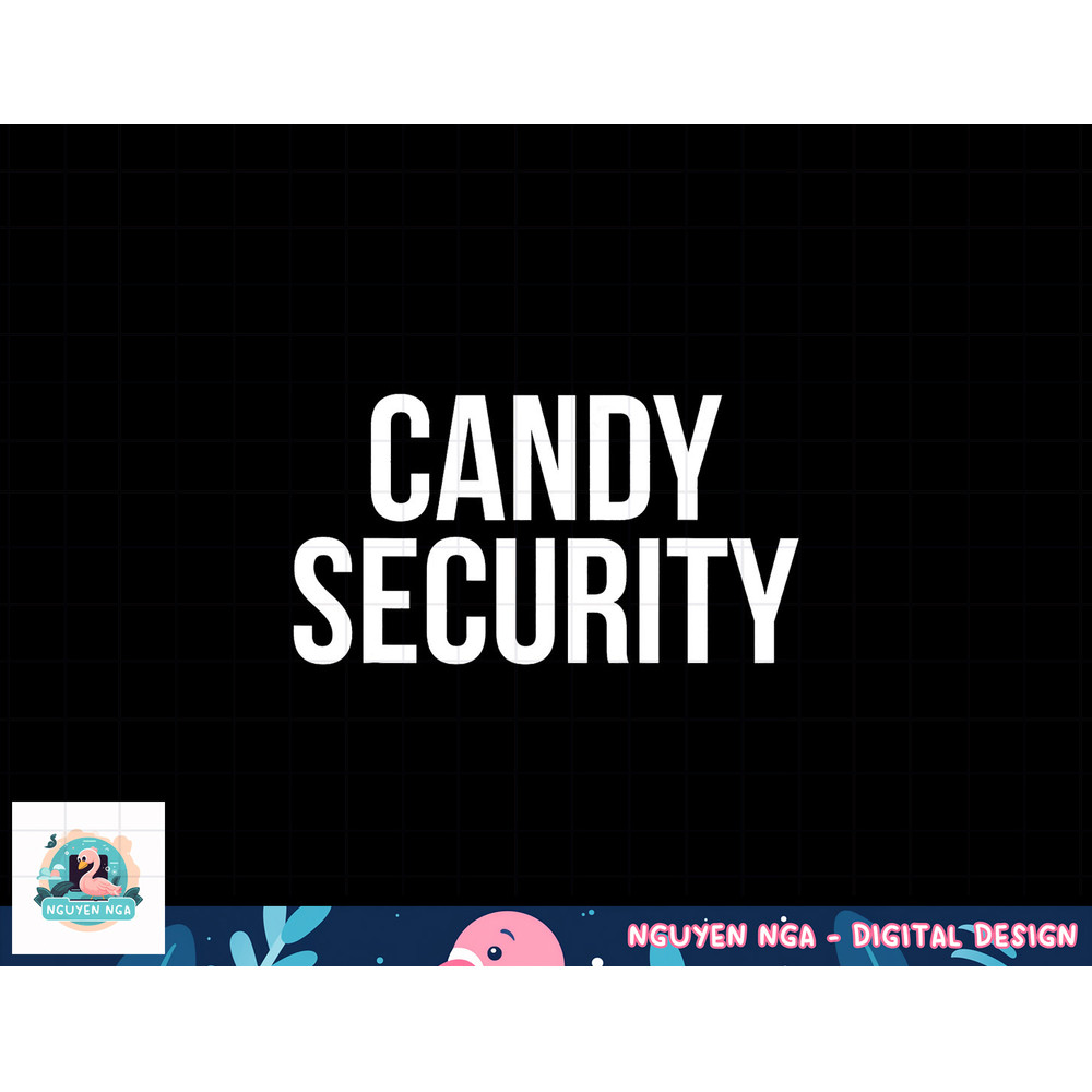 Candy Security Shirt Funny Parents Halloween Costume png, sublimation png, sublimation copy.jpg