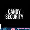 Candy Security Shirt Funny Parents Halloween Costume png, sublimation png, sublimation copy.jpg