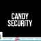 Candy Security Shirt Funny Parents Halloween Costume png, sublimation png, sublimation copy.jpg