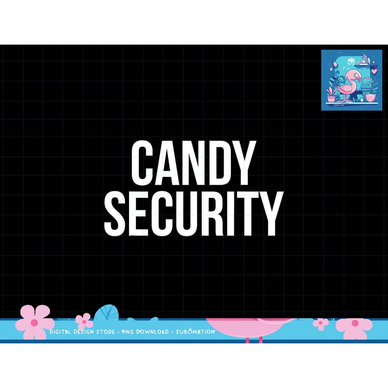 Candy Security Shirt Funny Parents Halloween Costume png, sublimation png, sublimation copy.jpg