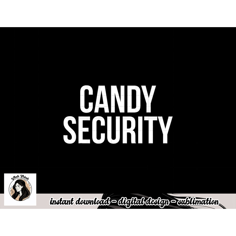 Candy Security Shirt Funny Parents Halloween Costume png, sublimation png, sublimation copy.jpg