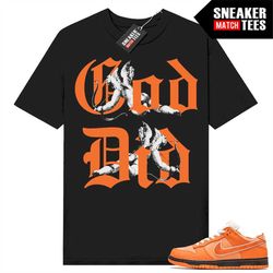 Lobster Orange Dunk Low to match Sneaker Match Tees Black 'God Did'