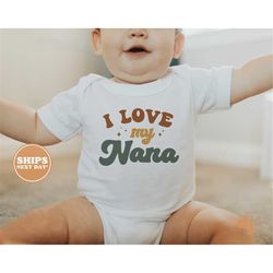 baby onesie - i love my nana bodysuit - grandma's retro natural onesie 5784