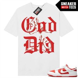 University Red Dunk Low to match Sneaker Match Tees White 'God Did'