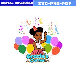 gracie's girl birthday svg, gracie's corner birthday svg, gracie's corner svg, happy birthday svg, girl svg