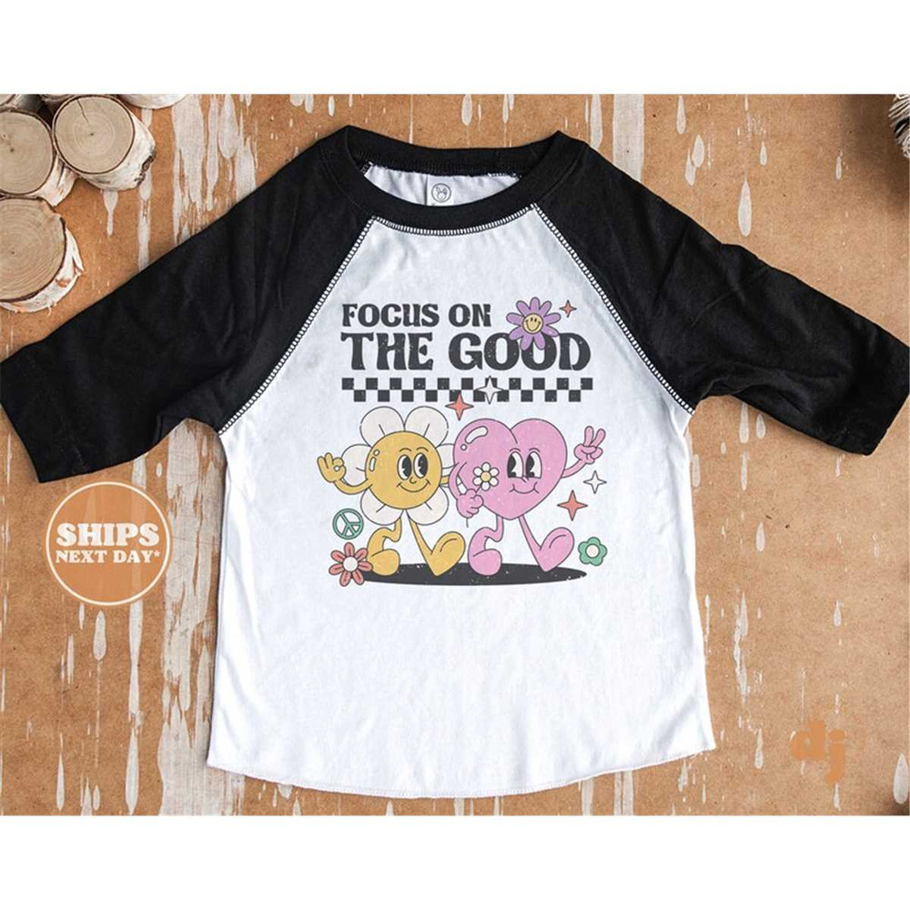 MR-672023224322-toddler-t-shirt-focus-on-the-good-kids-retro-tshirt-retro-image-1.jpg