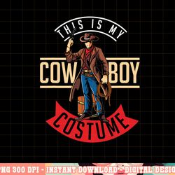 cowboy costume halloween western gift idea cowboy png, sublimation copy