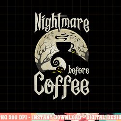 cute nightmare before coffee halloween shirt funny mug gift png, sublimation copy