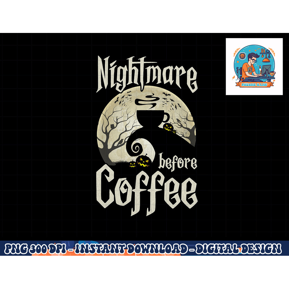 Cute Nightmare Before Coffee Halloween Shirt Funny Mug Gift png, sublimation copy.jpg