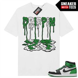 lucky green 1s  sneaker match tees white 'drippin 23'