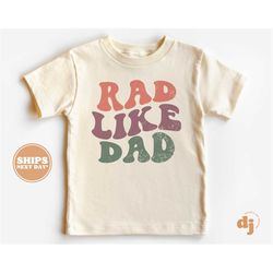 toddler t-shirt - rad like dad kids retro tshirt - father's day retro natural infant, toddler & youth tee 5653