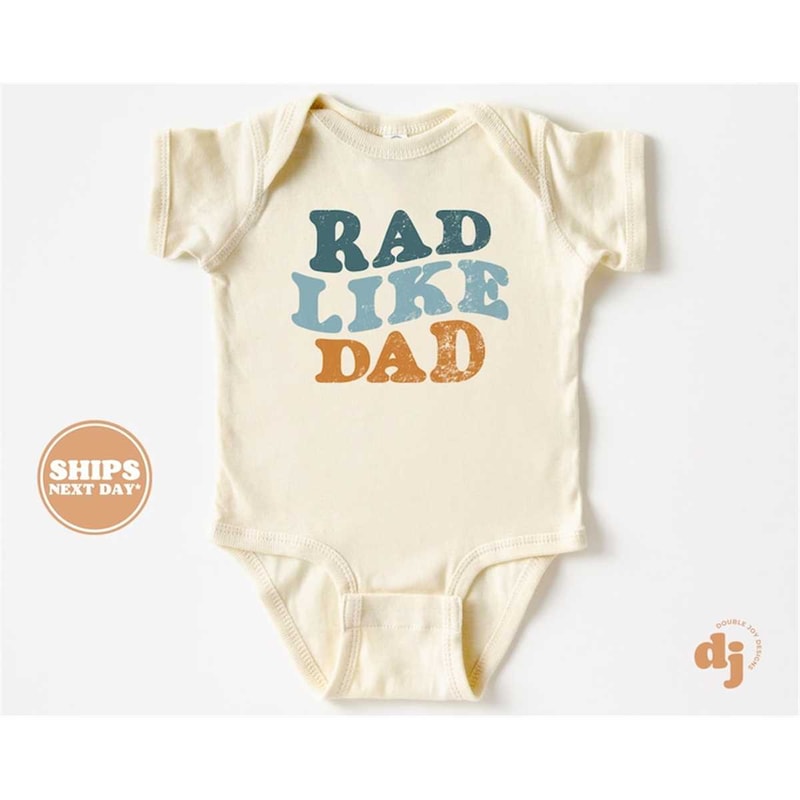MR-7720238127-baby-onesie-rad-like-dad-bodysuit-fathers-day-baby-image-1.jpg