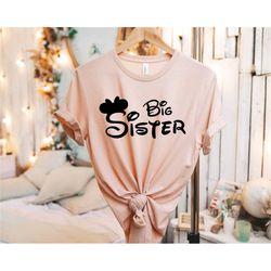 big sister t shirt, disney shirt, big sister mickey mouse shirt, disney mickey mouse tee, t shirt for brother, disney wo
